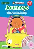 Journeys (Play Foundations (Age 3-5 Years))