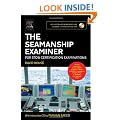 The Seamanship Examiner: For STCW Certification Examinations