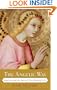 The Angelic Way: Angels through the Ages and Their Meaning for Us
