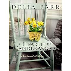 A Hearth in Candlewood (The Candlewood Trilogy #1)