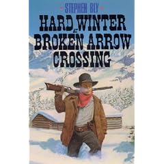 Hard Winter at Broken Arrow Crossing