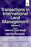 Transactions in international land management. Vol. 3