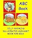 Books : ABC Book (A Silly Rhyming Illustrated Alphabet Book For Kids)