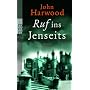 Ruf ins Jenseits