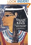 Valley of the Kings: The Tombs and th...