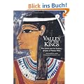 Valley of the Kings: The Tombs and the Funerary Temples of Thebes West