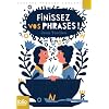 Finissez vos phrases !