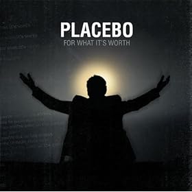 Placebo - For What It's Worth CDS (2009)