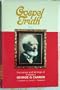 Gospel Truth: Volume 2 Discourses and Writings of President George Q. Canon (Discourses and Writings of President George Q. Cannon, 2)