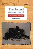 The Second Amendment: The Right to Own Guns (Constitution (Springfield, Union County, N.J.).)