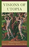 Visions of Utopia (New York Public Library Lectures in Humanities)