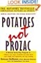 Potatoes Not Prozac: Solutions for Sugar Sensitivity