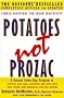 Potatoes Not Prozac: Simple Solutions for Sugar Sensitivity