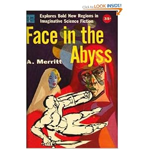 Face in the Abyss by Abraham Merritt