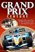 Grand Prix Century: The First 100 Years of the World's Most Glamorous and Dangerous Sport