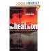 The Heat Is On: The Climate Crisis, The Cover-up, The Prescription