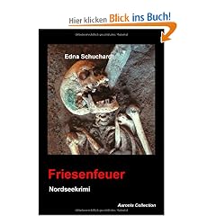 Friesenfeuer: Nordseekrimi