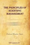 The Principles of Scientific Management
