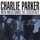The Essentials by Charlie Parker