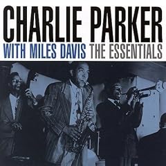 The Essentials by  Charlie Parker 
