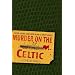Murder on the Celtic