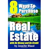 8WaystoPurchaseRealEstatewithNoMoneyandNoCredit