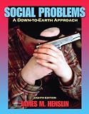 Social Problems: A Down-to-Earth Approach (8th Edition)