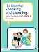 The Essential Speaking and Listening