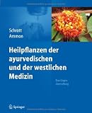 Produkt-Bild: Heilpflanzen der ayurvedischen und der westlichen Medizin: Eine Gegen&uuml;berstellung