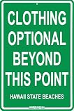 Clothing Optional Beyond This Point , 12x18