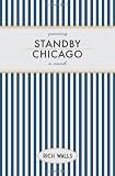 Standby, Chicago