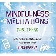 Mindfulness Meditations for Teens