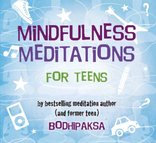 Mindfulness Meditations for Teens
