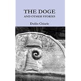 THE DOGE AND OTHER STORIESdi Duilio Chiarle