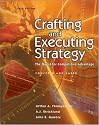 Crafting and Executing Strategy : The Quest for Competitive Advantage - Concepts and Cases (Strategic Management: Concepts and Cases)