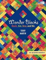 Wonder Blocks: Stack, Cut, Sew, and Go (That Patchwork Place)