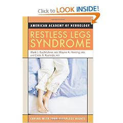 Restless Legs Syndrome: Coping with Your Sleepless Nights (American Academy of Neurology) by M.D. Mark J. Buchfuhrer, M.D. Wayne A. Hening Ph.D and M.D. Clete A. Kushida Ph.D