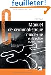 Manuel de criminalistique moderne et...