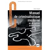 Manuel de criminalistique moderne et de police scientifiquepar Alain Buquet