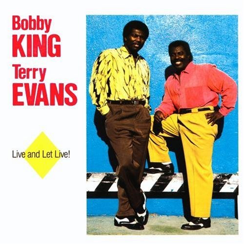 KING, BOBBY; EVANS, TERRY - Live and Let Live! (Live) - 33T
