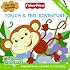 Fisher-Price: Touch & Feel Adventure: Discovering Colors & Textures (Fisher-Price)