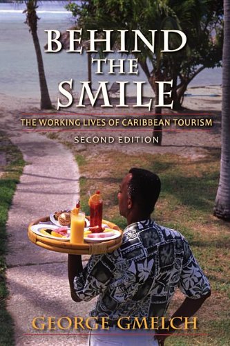 Behind the Smile, Second Edition: The Working Lives of Caribbean Tourism