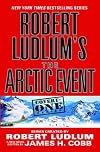 Robert Ludlum's (TM) The Arctic Event (Covert-One)