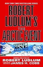 Robert Ludlum's (TM) The Arctic Event (Covert-One)