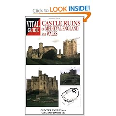 Castle Ruins of Medieval England and Wales: English and Welsh Castles (Vital Guide)