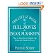The Little Book of Bull Moves in Bear Markets: How to Keep Your Portfolio Up When the Market is Down (Little Books. Big Profits)