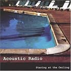 Click here to buy Staring at the Ceiling by  Acoustic Radio .