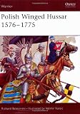 Polish Winged Hussar 1576-1775 (Warrior)