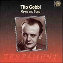 Tito Gobbi - Opera Arias and Songs