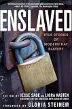 Enslaved: True Stories of Modern Day Slavery